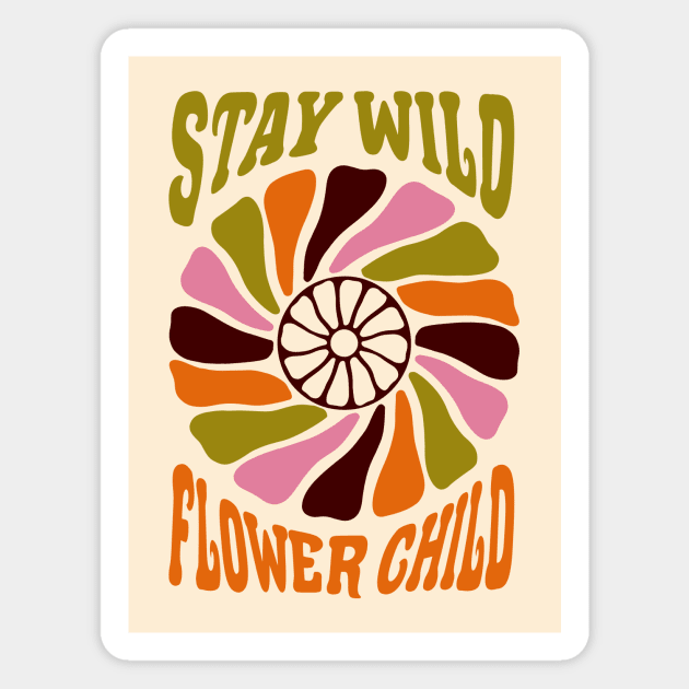 Stay Wild Flower Child Magnet by JunkyDotCom